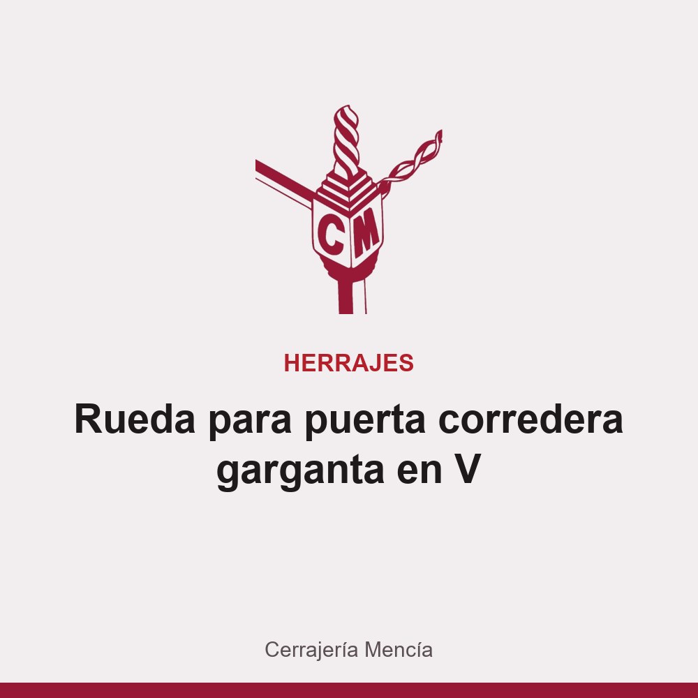 Rueda para puerta corredera garganta en V